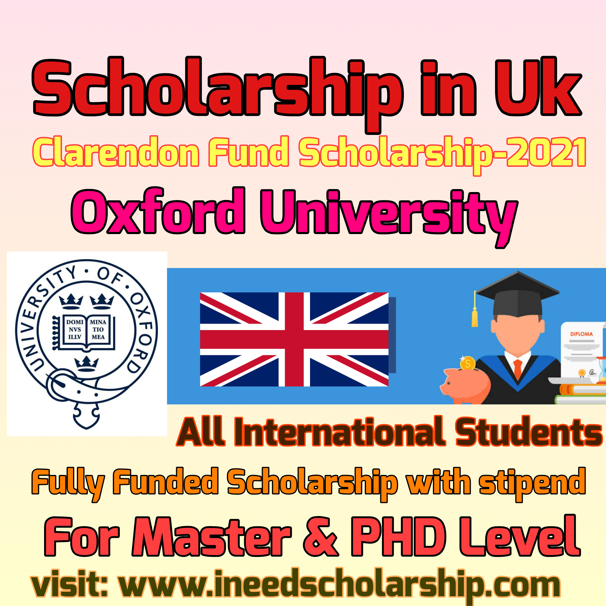 Clarendon Fund Scholarships 2021 University of Oxford/Study in UK
