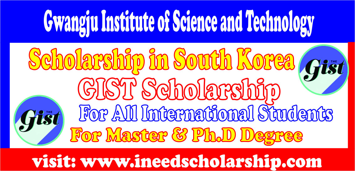 Gwangju Institute Of Science And Technology Scholarship Gist Scholarship 9447